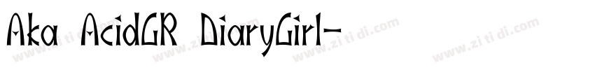 Aka AcidGR DiaryGirl字体转换